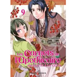 LES CARNETS DE L'APOTHICAIRE - ENQUÊTES A LA COUR - Tome 09