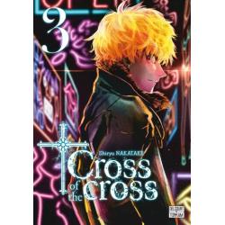 CROSS OF THE CROSS - Tome 03