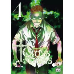 CROSS OF THE CROSS - Tome 04