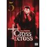 CROSS OF THE CROSS - Tome 05