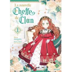 LA NOUVELLE CHEFFE DE CLAN - Tome 01