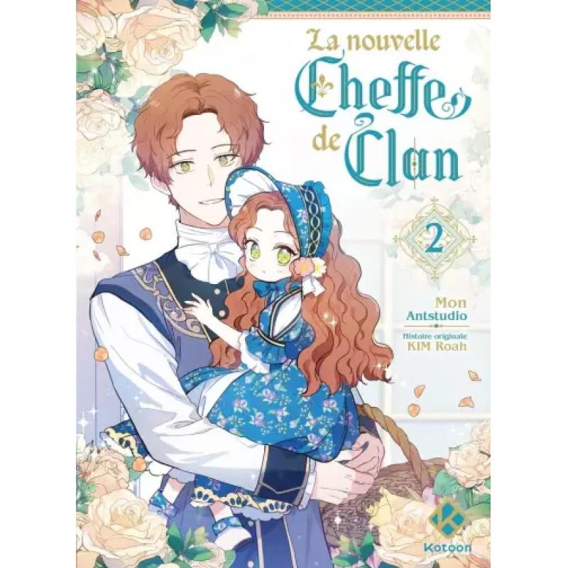LA NOUVELLE CHEFFE DE CLAN - Tome 02