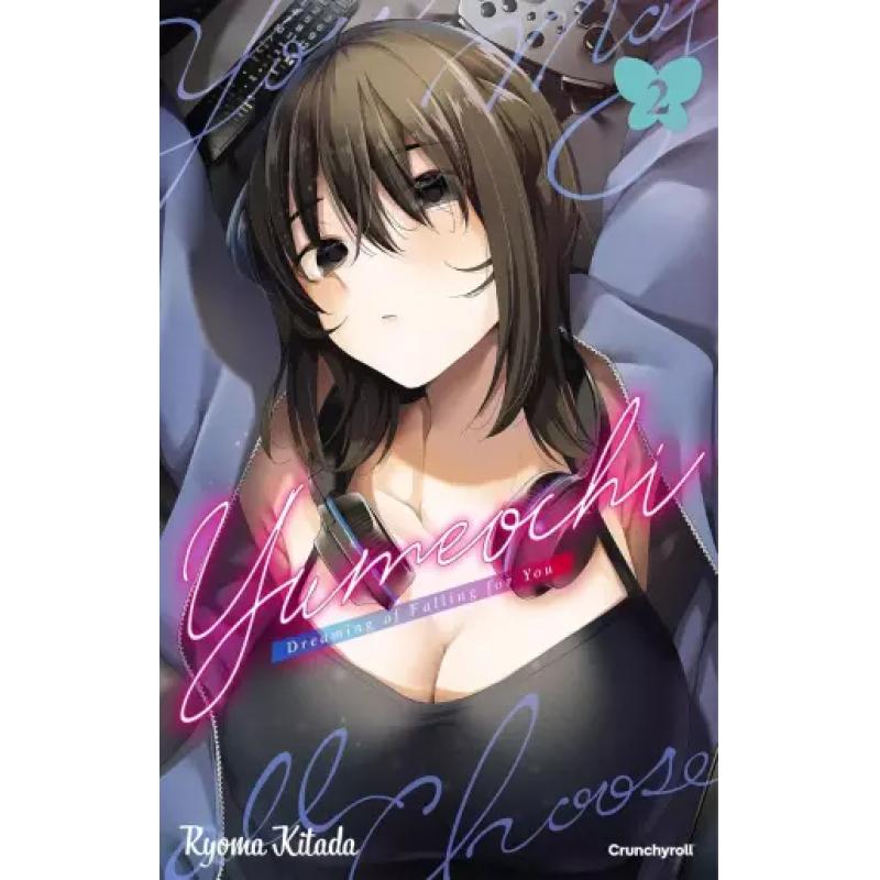 YUMEOCHI - Dreaming of Falling for You ! - Tome 02