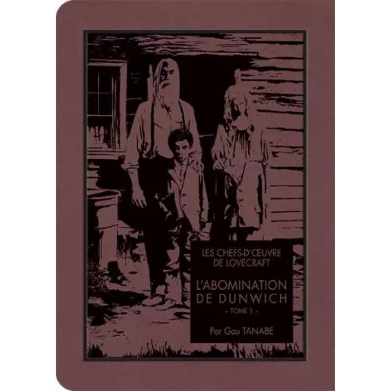 LES CHEFS-D'OEUVRE DE LOVECRAFT - L'ABOMINATION DE DUNWICH