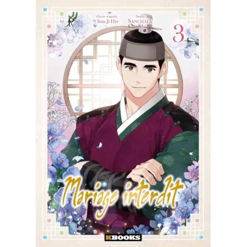 LE MARIAGE INTERDIT - Tome 03