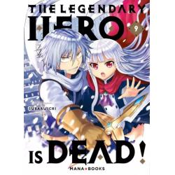 THE LEGENDARY HERO IS DEAD - Tome 09