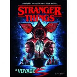 STRANGER THINGS - LE VOYAGE