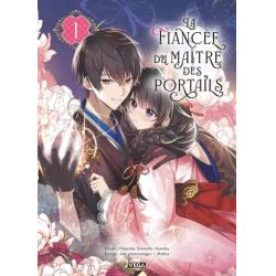 LA FIANCEE DU MAITRE DES PORTAILS - Tome 01