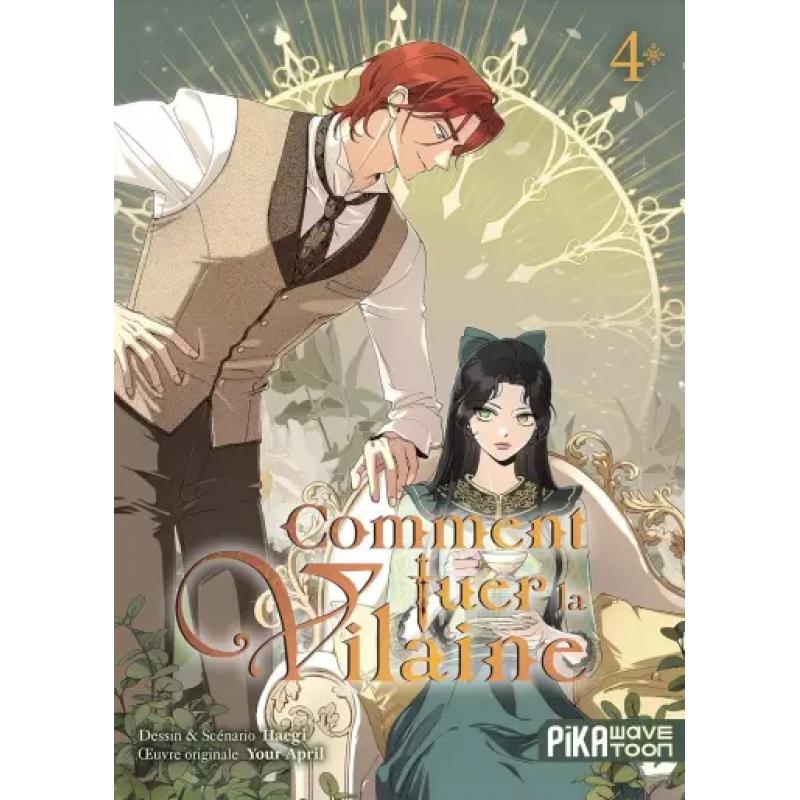 COMMENT TUER LA VILAINE - Tome 04