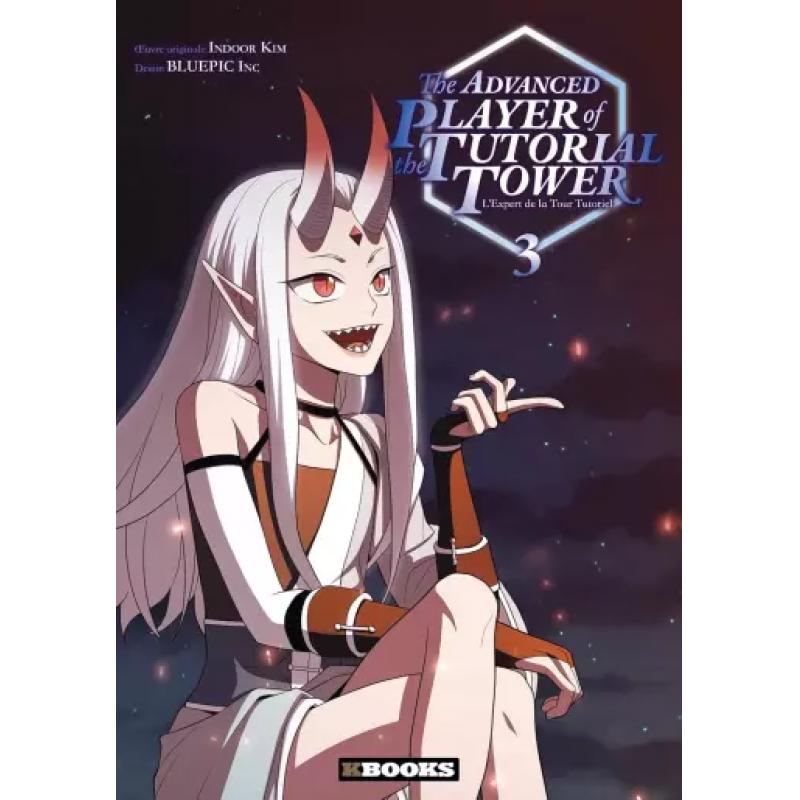 THE ADVANCED PLAYER OF THE TUTORIAL TOWER - Tome 03