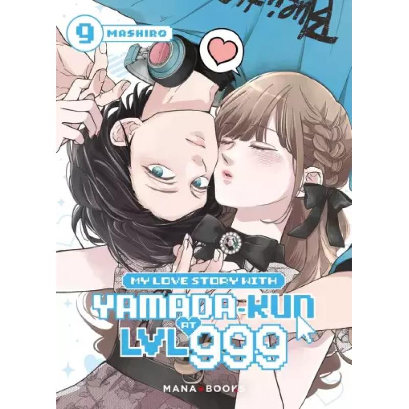 MY LOVE STORY WITH YAMADA-KUN AT LEVEL 999 - Tome 09