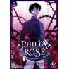 PHILIA ROSE : LA PROPHETIE DE LA COURONNE D'EPINES - Tome 02