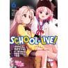 SCHOOL-LIVE! - Tome 06