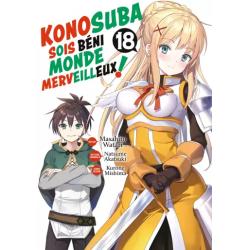 KONOSUBA SOIS BÉNI MONDE MERVEILLEUX - Tome 18