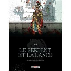 LE SERPENT ET LA LANCE - ACTE 4