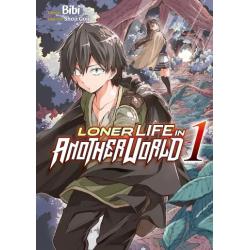 LONER LIFE IN ANOTHER WORLD - Tome 01