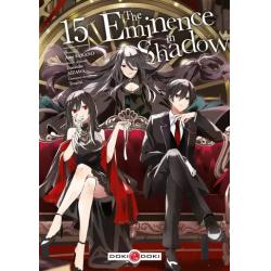 THE EMINENCE IN SHADOW - Tome 15