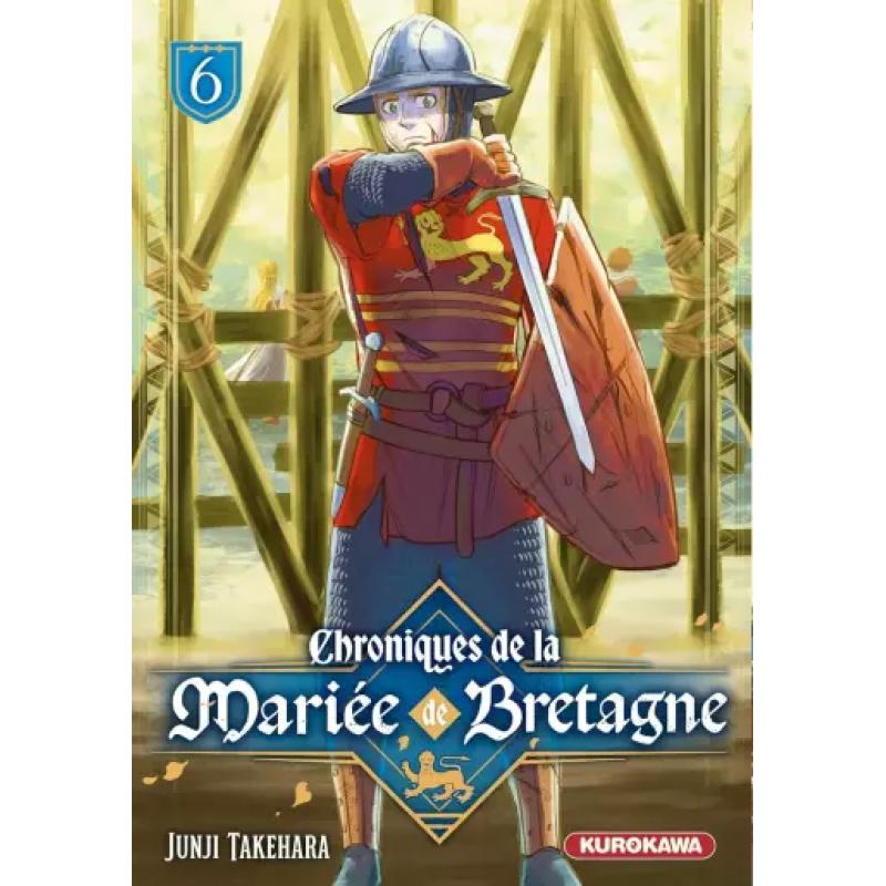 CHRONIQUES DE LA MARIÉE DE BRETAGNE - Tome 06