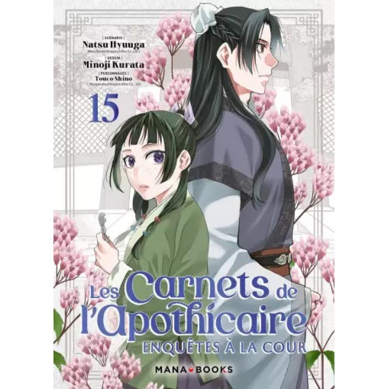 LES CARNETS DE L'APOTHICAIRE - ENQUETES A LA COUR - Tome 15