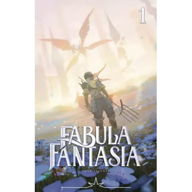 RADIANT - FABULA FANTASIA - Tome 01