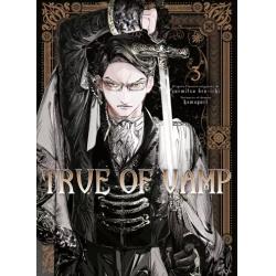 TRUE OF VAMP - Tome 03