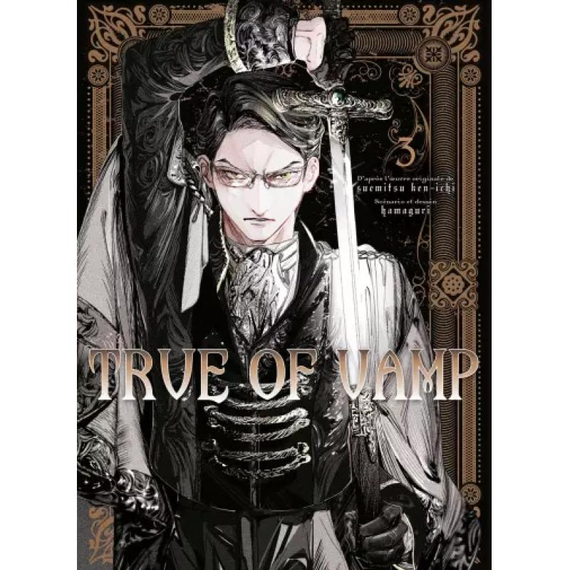 TRUE OF VAMP - Tome 03