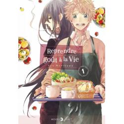 REPRENDRE GOUT A LA VIE - Tome 01