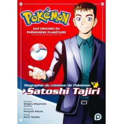 POKEMON - AUX ORIGINES DE PHENOMENE PLANETAIRE - Biographie du créateur de Pokémon, Satoshi Tajiri