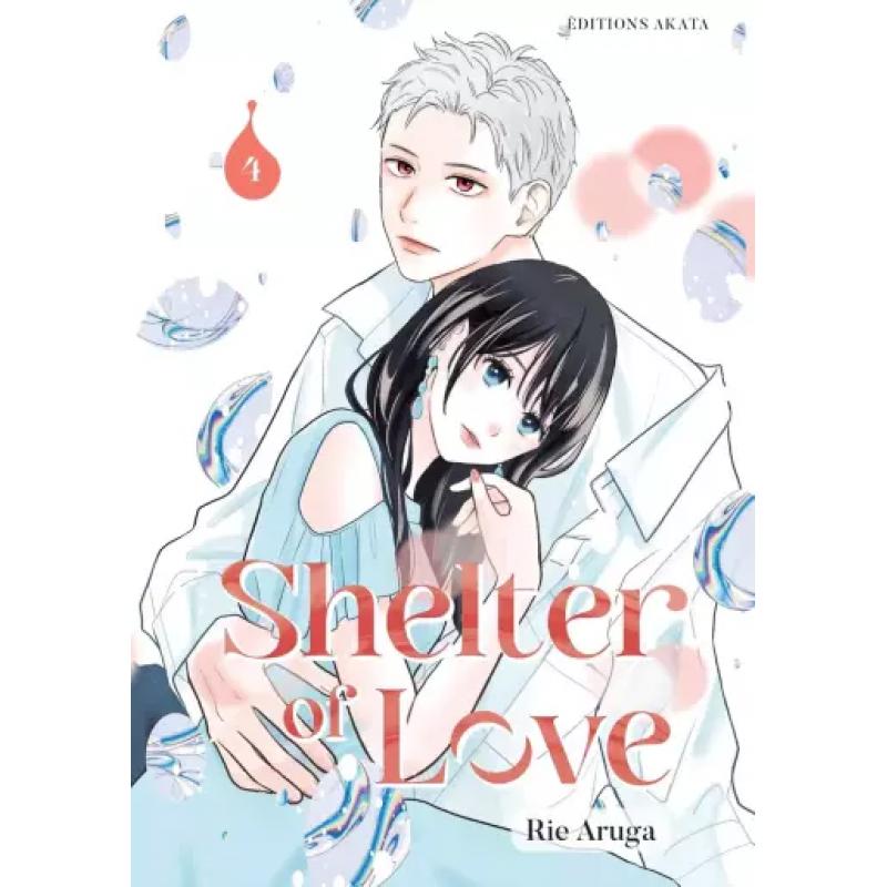 SHELTER OF LOVE - Tome 04