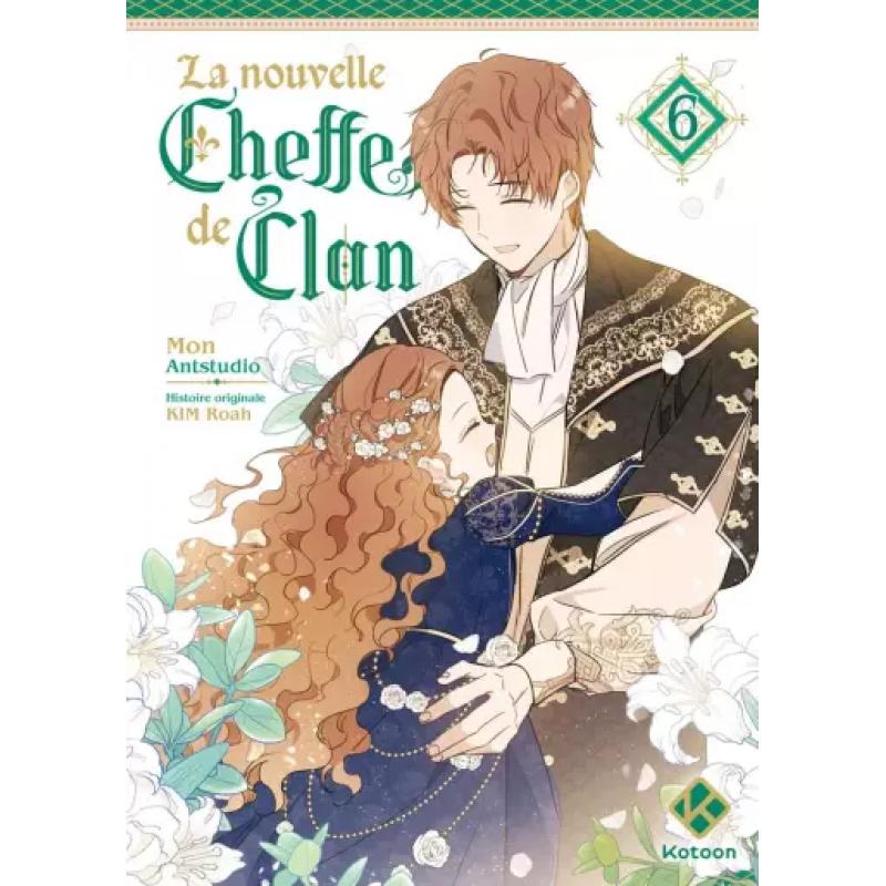 LA NOUVELLE CHEFFE DE CLAN - Tome 06