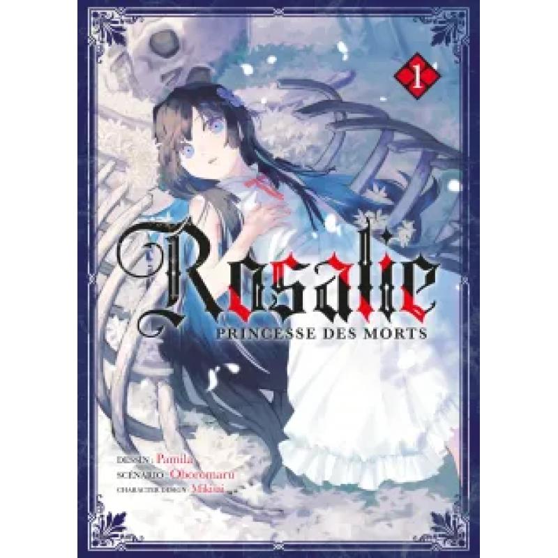 ROSALIE PRINCESSE DES MORTS - Tome 01