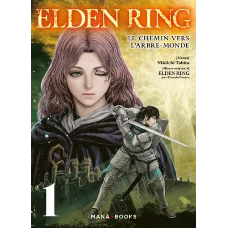 ELDEN RING - LE CHEMIN VERS L'ARBRE-MONDE - Tome 01