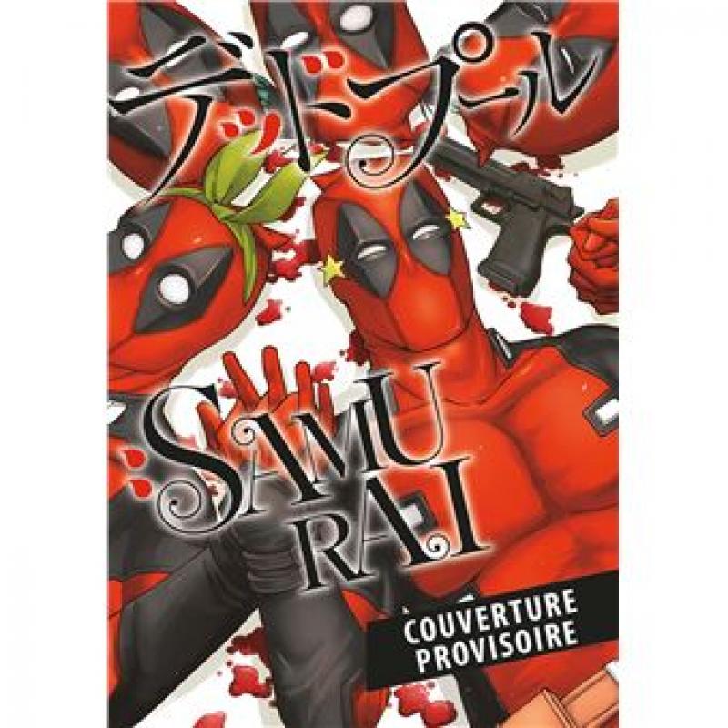 DEADPOOL SAMURAI - SAISON 2 - Tome 01 (variant cover)