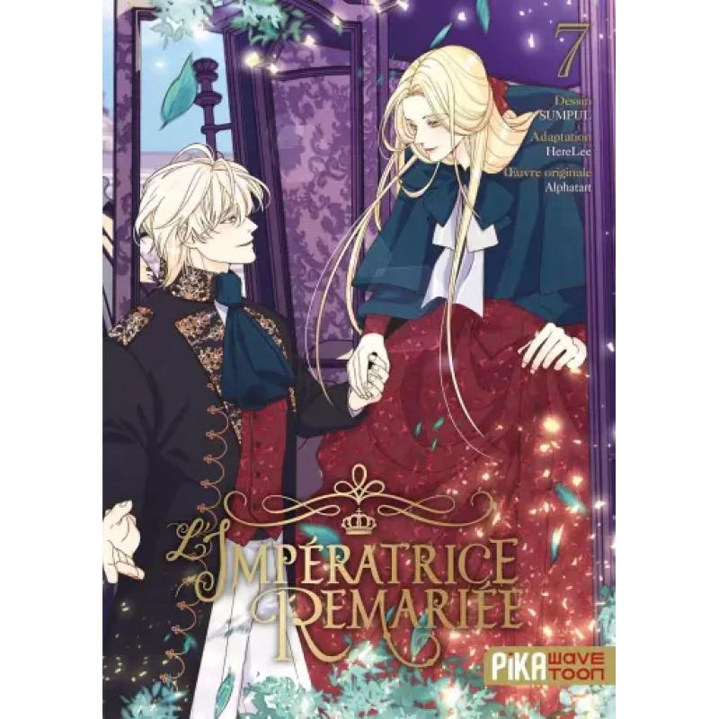 L'IMPÉRATRICE REMARIÉE - Tome 07
