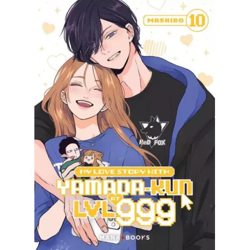 MY LOVE STORY WITH YAMADA-KUN AT LEVEL 999 - Tome 10