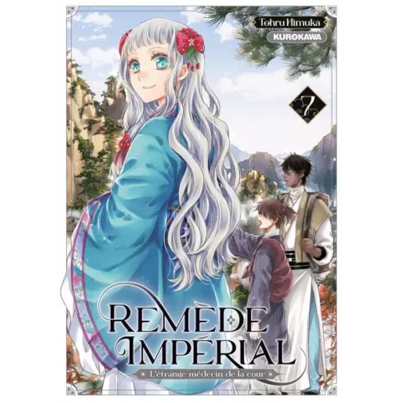 REMEDE IMPÉRIAL - L'étrange médecin de la cour - Tome 07