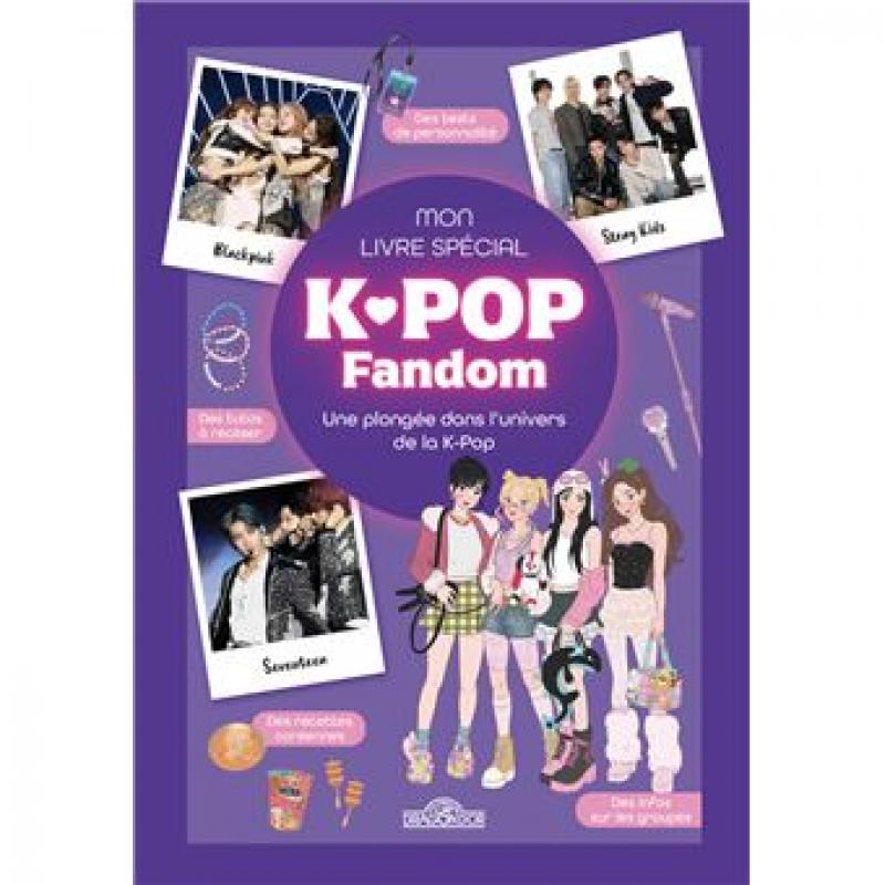 K-POP FANDOM - MON LIVRE SPECIAL