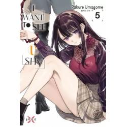 I WANT TO SEE U SHY - Tome 05