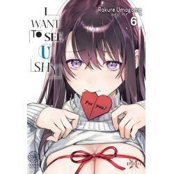 I WANT TO SEE U SHY - Tome 06