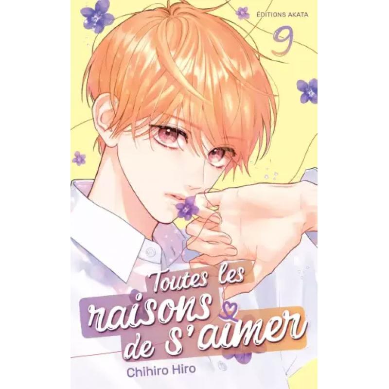 TOUTES LES RAISONS DE S'AIMER - Tome 09
