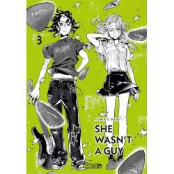 SHE WASN'T A GUY - Tome 03