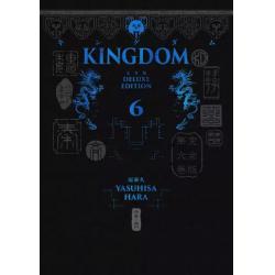 KINGDOM - DELUXE EDITION - Tome 06