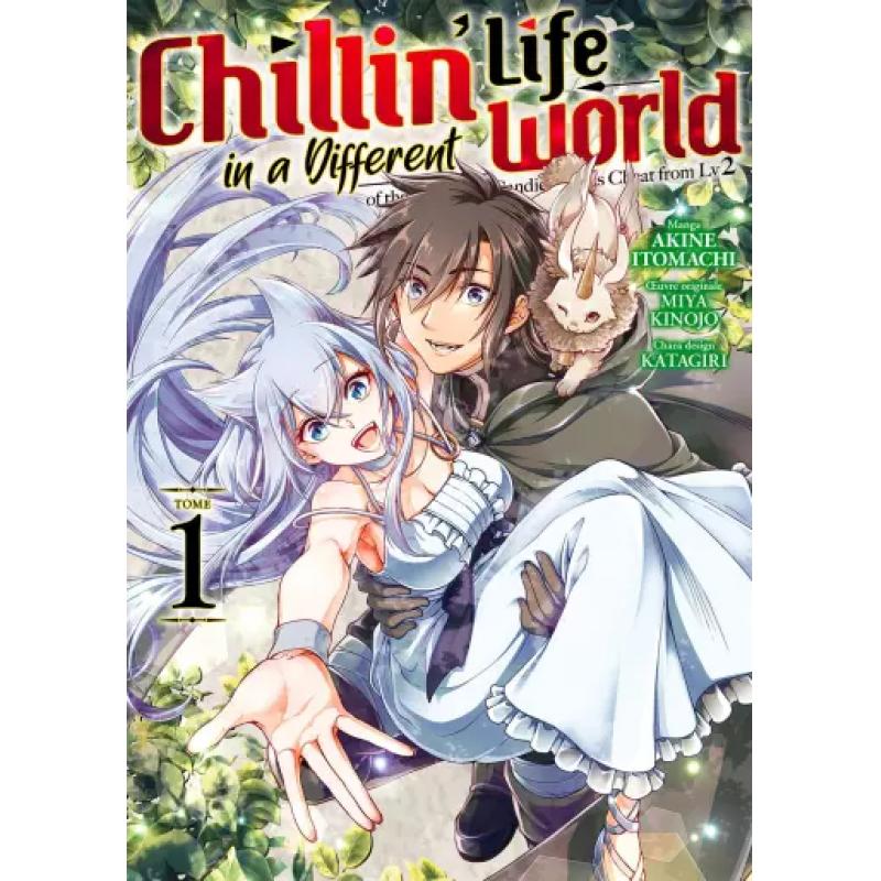 CHILLIN' LIFE IN A DIFFERENT WORLD - Tome 01