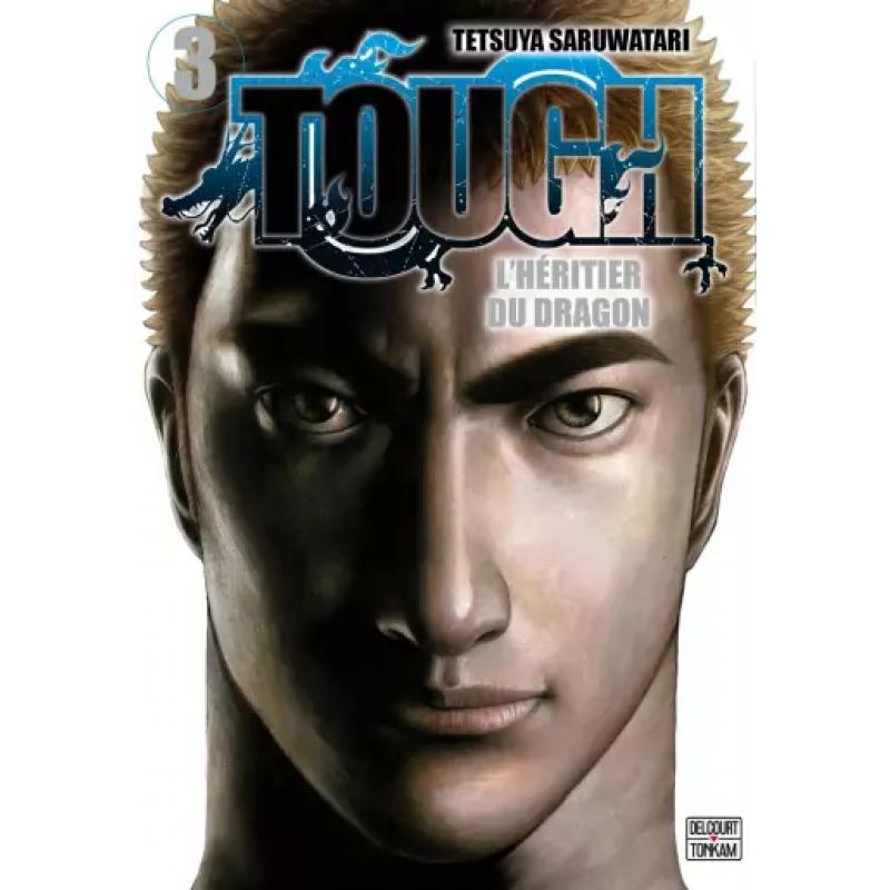 TOUGH - L'HERITIER DU DRAGON - Tome 03