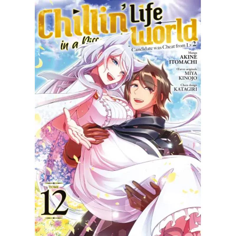 CHILLIN' LIFE IN A DIFFERENT WORLD - Tome 12