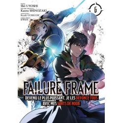 FAILURE FRAME - Tome 06