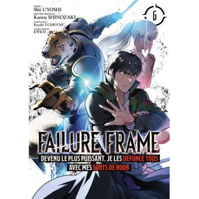 FAILURE FRAME - Tome 06