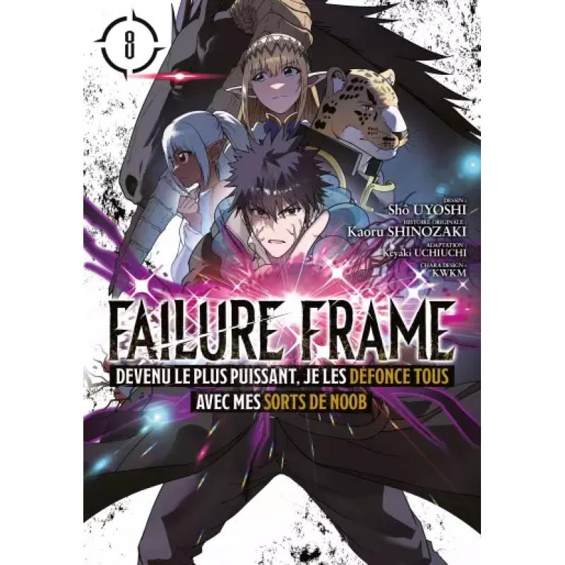 FAILURE FRAME - Tome 08