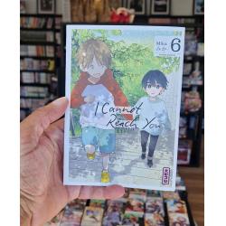 I CANNOT REACH YOU - Tome 06