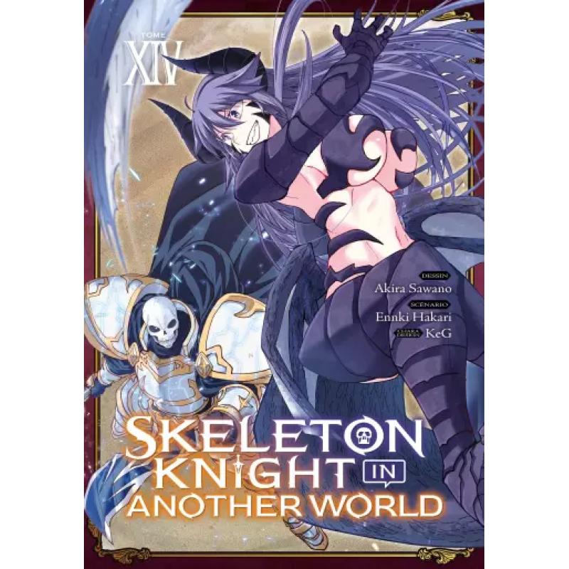 SKELETON KNIGHT IN ANOTHER WORLD - Tome 14